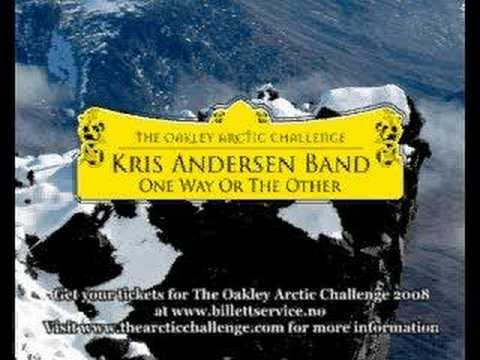 Kris Andersen Band - One Way Or The Other