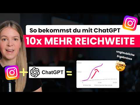 10x mehr Insta Reichweite mit ChatGPT 📈 das verrät dir kein Social Media Coach 🤯