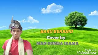 Download lagu Baru berjupo - cover by Man Romba Irama mp3