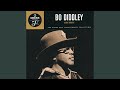 The Story Of Bo Diddley - Bo Diddley - Topic The Story Of Bo Diddley