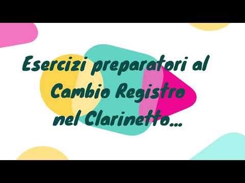 A lezione di CLARINETTO - Esercizi preparatori al Cambio Registro - prof. Vincenzo Topputi
