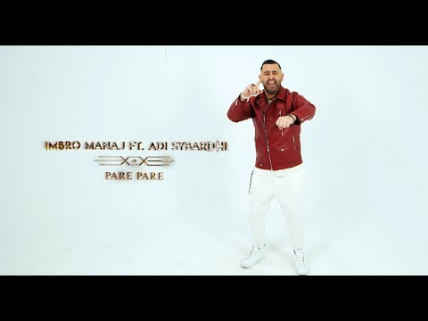 Imbro Manaj ft. Adi Sybardhi - PARE PARE