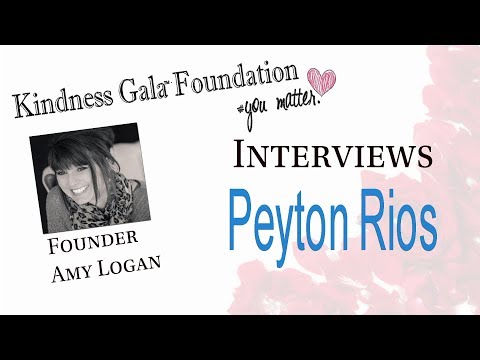 Kindness Gala Foundation presents:Peyton
