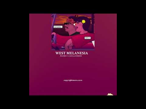 #Lyric WEST MELANESIA