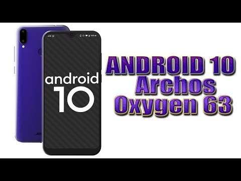 Install Android 10 on Archos Oxygen 63 (LineageOS 17.1 GSI Treble ROM) - How to Guide!