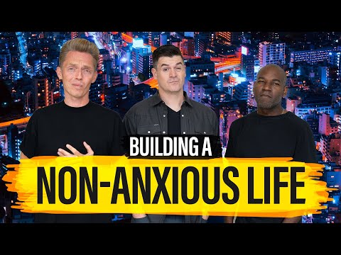 Building a Non-Anxious Life | The Minimalists Ep. 412