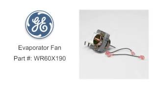 GE Evaporator Fan Part # WR60X190