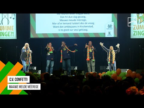CV Confetti - Maawe Meude Mèèrege - Zumme Zinge?! - KruikenTV