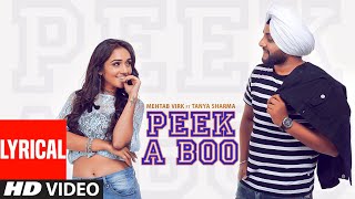 Mehtab Virk: Peek A Boo (Full Lyrical Song) Starboy Music X | Haazi Navi | Latest Punjabi Songs
