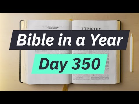 Day 350 — Fight the Good Fight (1 Timothy) — Bible in a Year