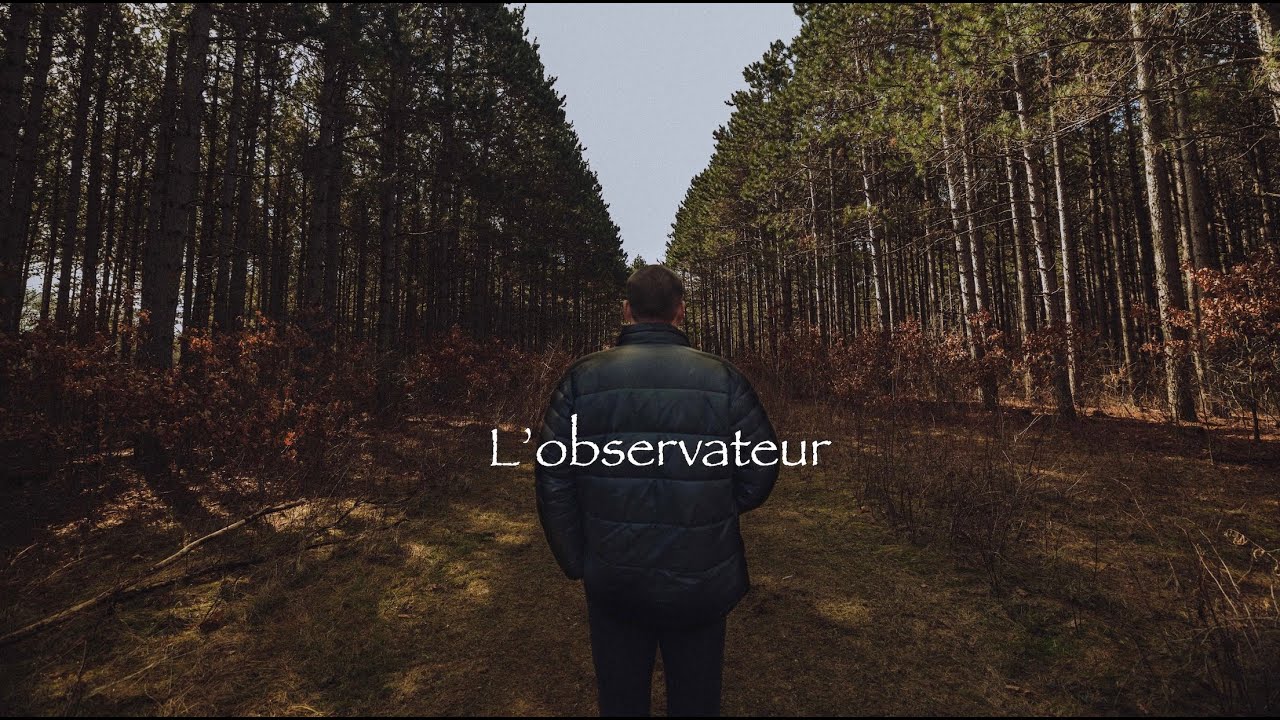 L'OBSERVATEUR | SHORT FILM
