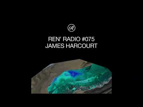 Ren' Radio #075  - James Harcourt