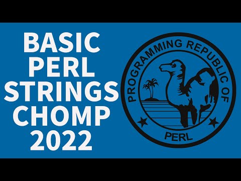 Perl Programming Tutorial - Basic Strings & Chomp 2022