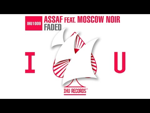 Assaf feat. Moscow Noir - Faded (Radio Edit)