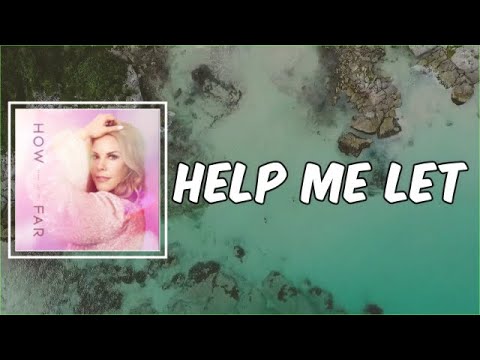 Help Let Me Go