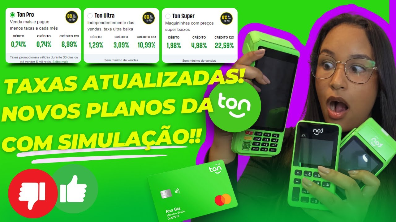 TAXAS ATUALIZADAS DA MAQUININHA TON - ENTENDA COMO FUNCIONA OS NOVOS PLANOS DE TAXAS DA TON