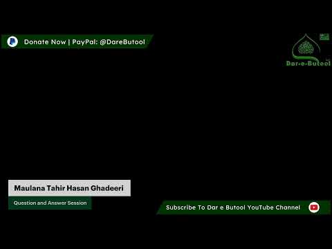 Question & Answer session | Maulana Tahir Hasan Ghadeeri