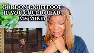 Gordon Lightfoot: IF YOU COULD READ MY MIND Reaction