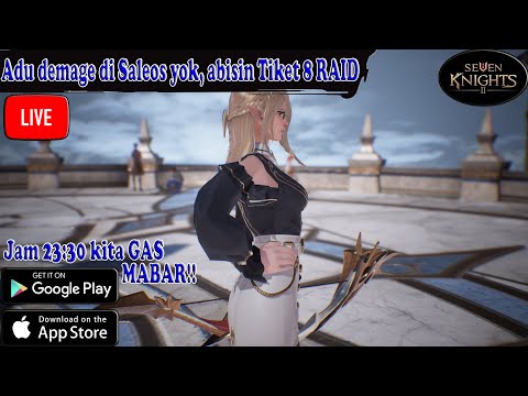 Seven Knights 2. Mabar Saleos ayok pamer demage cp starain dah kita konten