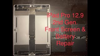 [How to] iPad Pro 12.9 2nd Gen. (2017) Front Screen and Battery Repair