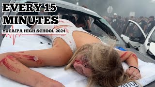 Every Fifteen Minutes - Yucaipa High School 2024