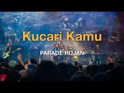 Parade Hujan - Kucari Kamu (Live @Riuh in the City, KL)