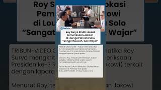 "Sangat Mewah, Gak Wajar!" Roy Suryo Sindir Tempat Pemeriksaan Jokowi di Lounge Polresta Solo