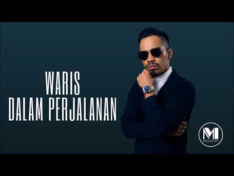 W.A.R.I.S - Dalam Perjalanan