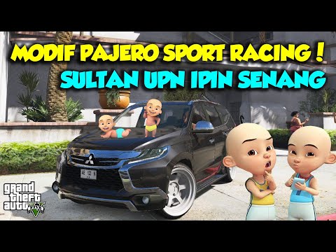 SULTAN UPIN IPIN MODIF PAJERO SPORT MAKIN KENCANG MANTAP - GTA V MOD UPIN IPIN EPISODE SPESIAL