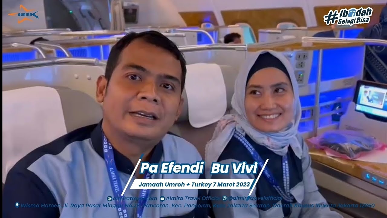 Testimoni Bapak Efendi & Ibu Vivi - Umroh Plus Turki 07 Maret 2023