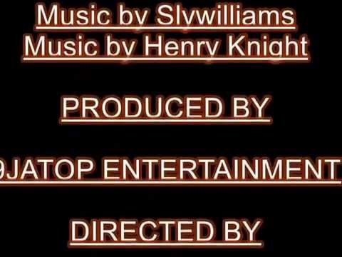 Sly Williams ft  Henry Knight #OLOPA by 9JATOP ENTERTAINMENT