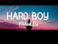 Frawley Hard Boy Lyrics
