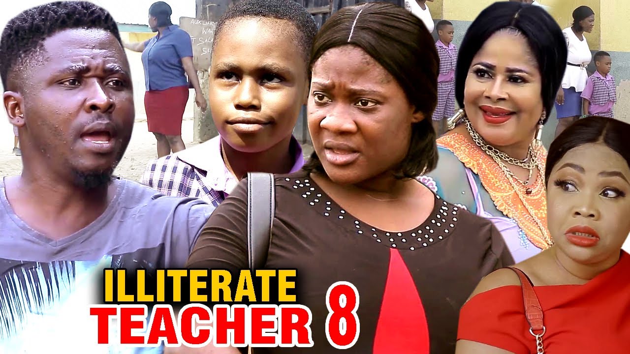 Nollywood Movie: Illiterate Teacher (2020) (Part 8)