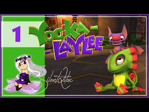 Let's Play Yooka-Laylee!! [1] Gameplay Playthrough Commentary