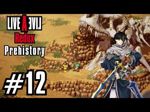 Live A Live Redux Playthrough #12 Prehistory: The Mammoth King