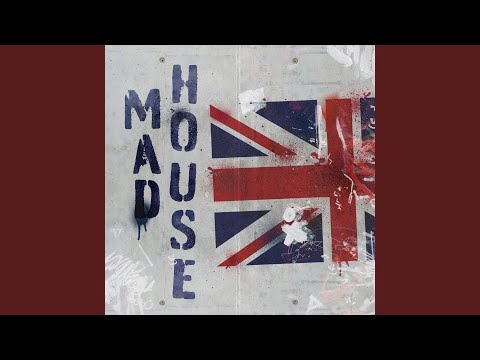 Mad House