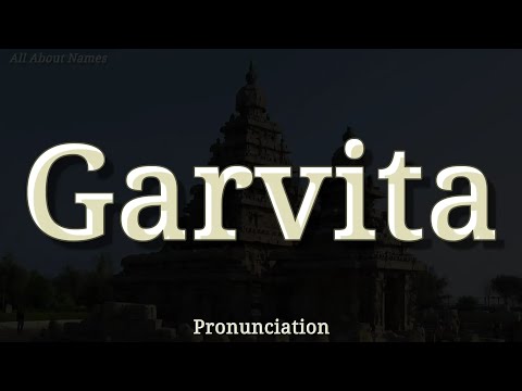 How to Pronounce Garvita