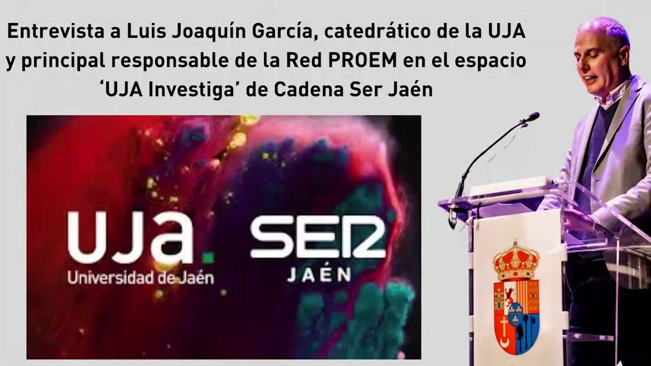 Entrevista a Luis Joaquín García en el espacio #UJAInvestiga de Cadena Ser Jaén sobre PROCARE