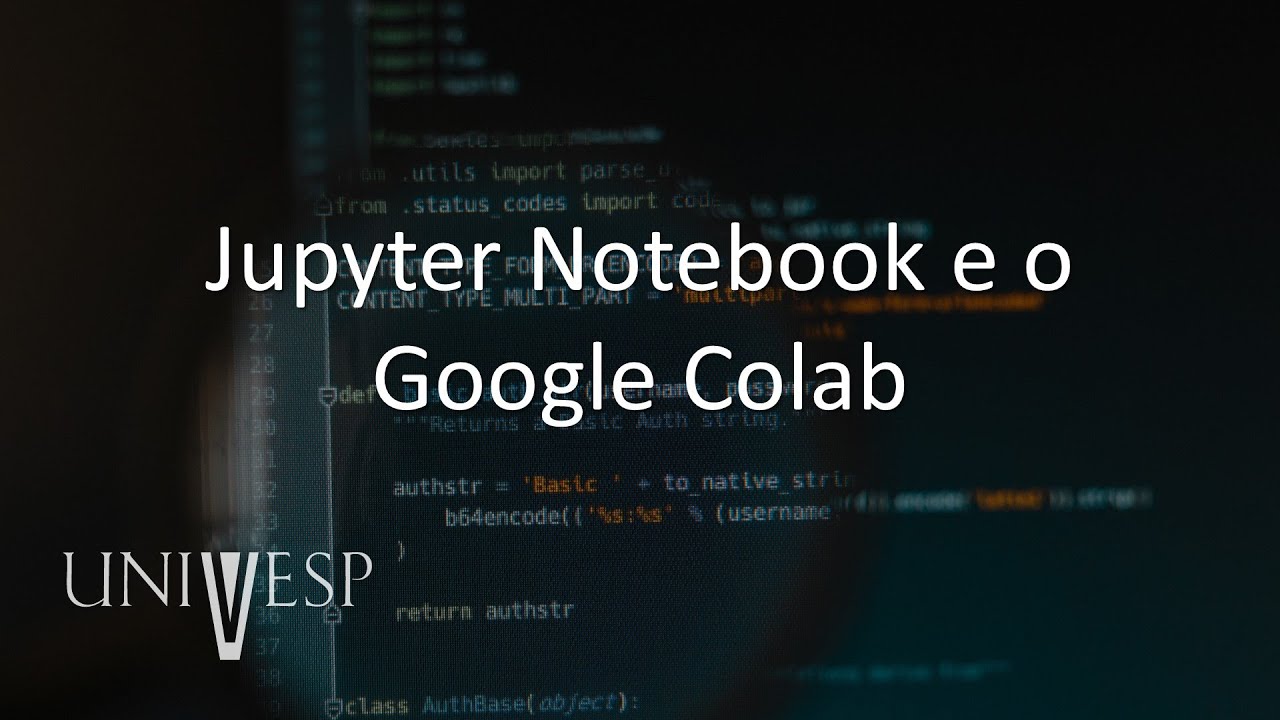 Introdução à Ciência de Dados - Jupyter Notebook e o Google Colab