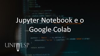 Introdução à Ciência de Dados - Jupyter Notebook e o Google Colab