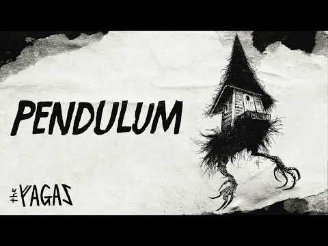 The Yagas - Pendulum (Official Audio)