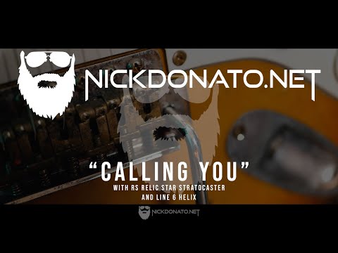 Nick Di Donato - Calling You - (played with RS Relic Star Stratocaster and Helix)