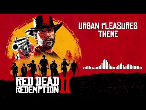 Red Dead Redemption 2 Official Soundtrack - Urban Pleasures Theme | HD (With Visualizer)