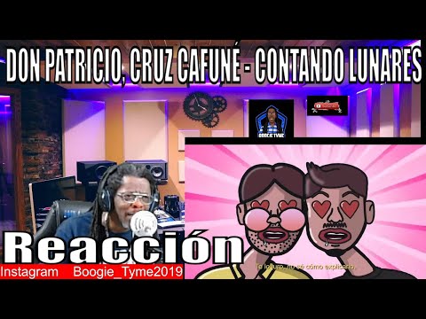 DON PATRICIO, CRUZ CAFUNÉ - CONTANDO LUNARES      reaction