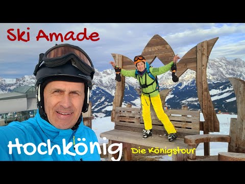 SKI  AMADE   2024    Die  Königstour  am  Hochkönig