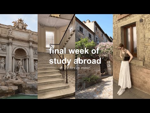 final week of study abroad & 24 hours in rome