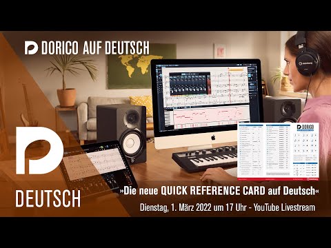 Die neue QUICK REFERENCE CARD auf Deutsch | "Dorico auf Deutsch" Livestream mit Markus Hartmann