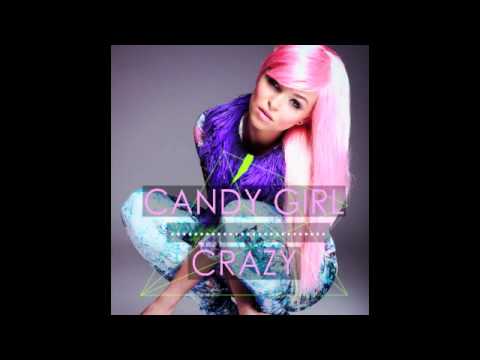 Candy Girl - Crazy