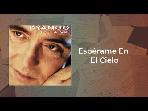 Dyango - Espérame en el cielo ft. Nana Mouskouri