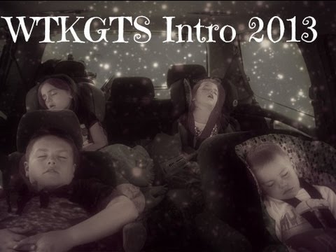 When The Kids Go To Sleep(WTKGTS) New 2013 Intro